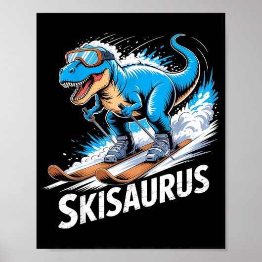 Ski Dinosaur Winter Sport Skier Dino Funny Skiing  Poster (Vorne)