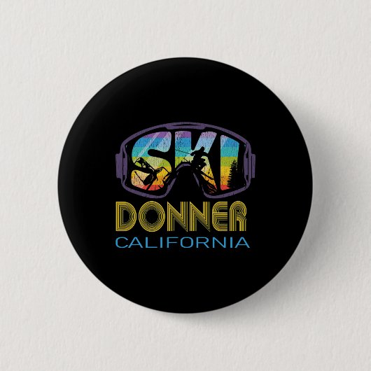 Ski Donner Kalifornien Skiurlaub Button (Vorderseite)