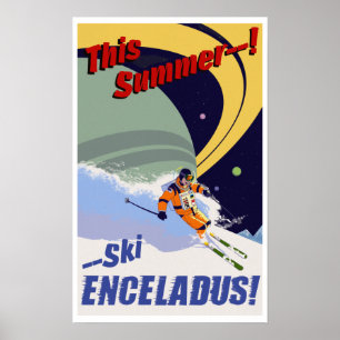 Ski Enceladus! Poster