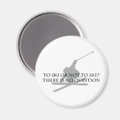 Ski fahren oder nicht fahren magnet (Vorderseite/Rückseite)