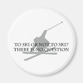 Ski fahren oder nicht fahren magnet