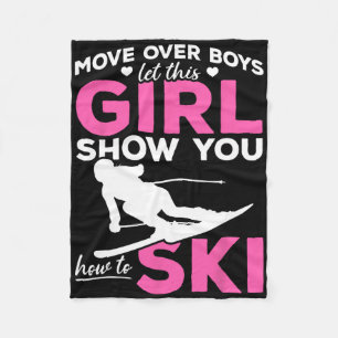 Ski Girl Move Over Boys Ließ diese Girl Show Fleecedecke