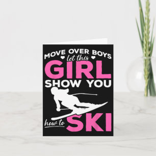 Ski Girl Move Over Boys Ließ diese Girl Show Karte