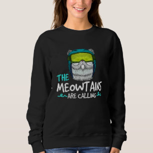 Ski I the Meowtains I Ski Instructor Winter Holida Sweatshirt