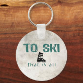 Ski ist alles schlüsselanhänger (Vorderseite)