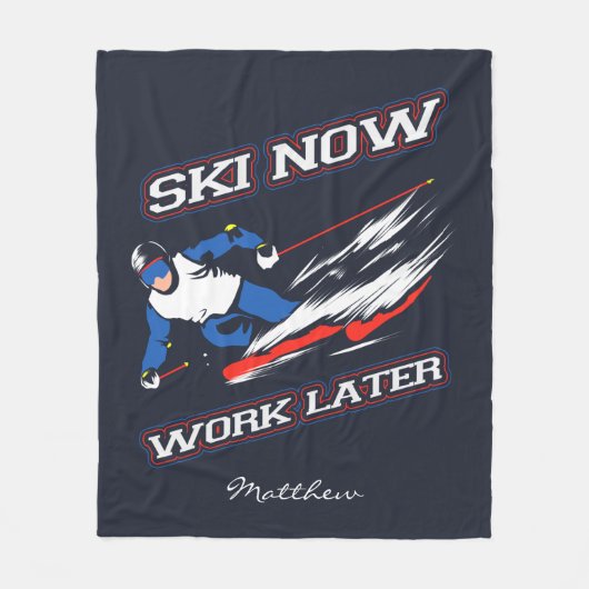 Ski jetzt arbeiten später Ski Fans neu Fleecedecke (Vorderseite)