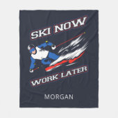 Ski jetzt arbeiten später Skifans Personalisiert Fleecedecke (Vorderseite)