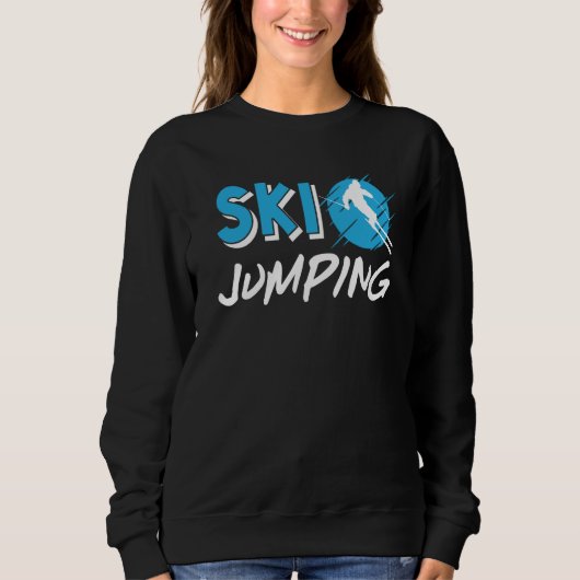 Ski Jumping Ski Jumper Ski Jump Hill Snow Winter S Sweatshirt (Vorderseite)