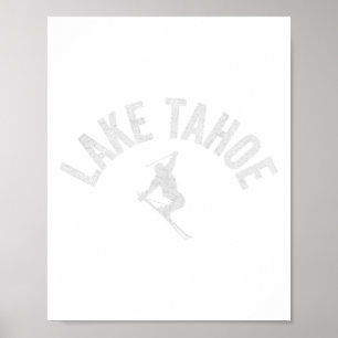 Ski Lake Tahoe Ca Alpine Ski Vintager Ski Tahoe Ca Poster
