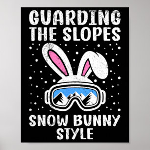 Ski-Lehrer bewacht die Hänge im Snow Bunny-Stil Sk Poster