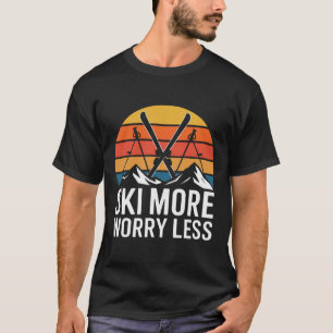 Ski mehr, sorge dich weniger Retro-Skifahren Berge T-Shirt