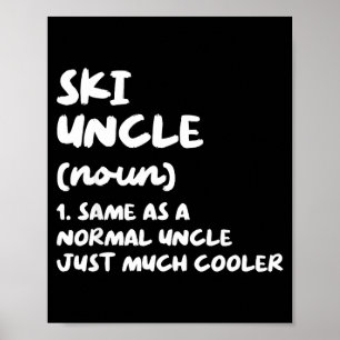 Ski Onkel Definition Skifahren lustig Sport Poster