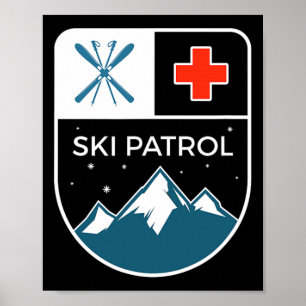 Ski Patrol Winterpisten Skifahren Snowboarden Poster