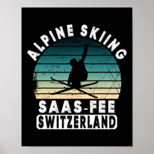 Ski Resort Saas-fee Schweizer Alpen Alpin-Ski Schw Poster