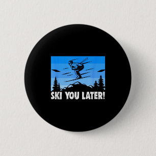 Ski ski bis später! Skifahren Button