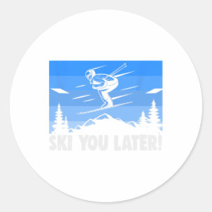 Ski Ski You Later! Skifahren  Runder Aufkleber