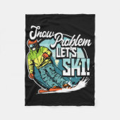 Ski Skiing Winter Sport Snow Problem Let's Ski  Fleecedecke (Vorderseite)