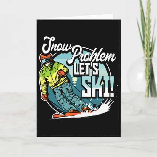 Ski Skiing Winter Sport Snow Problem Let's Ski  Karte (Vorderseite)