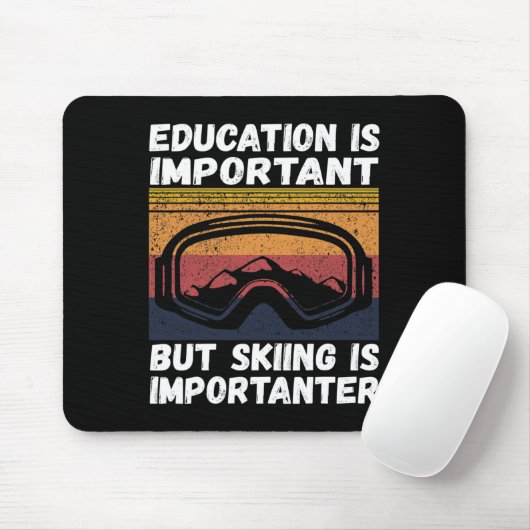 Ski Snow Mountain Ski Snowboard Gift Skiing Is Imp Mousepad (Mit Mouse)