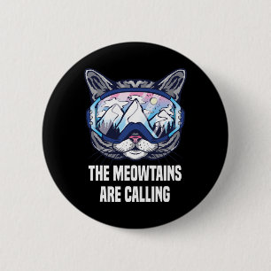 Ski-Snowboard-Goggles Funny die Meowtains sind nen Button