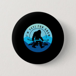 Ski Snowboard Ich bin Yeti für Schnee Skifahren Wi Button