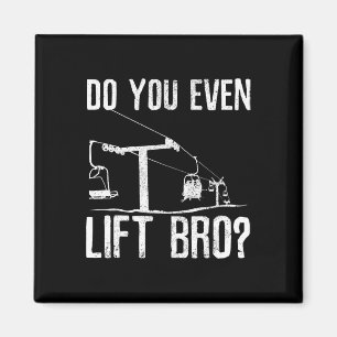 Ski Snowboard - Skilift-Spruch Lustiges Skifahrer- Magnet