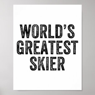 Ski-Snowboard Snowboarder der Welt Poster