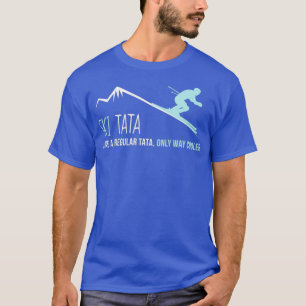 Ski Tata Funny Niedliches Winterski Geschenk T-Shirt