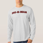 SKI-U-MAH-T - Shirt (Vorderseite)