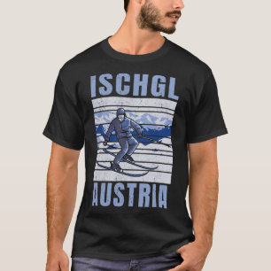 Ski und Apres Ski - Wintersport Ischgl T-Shirt