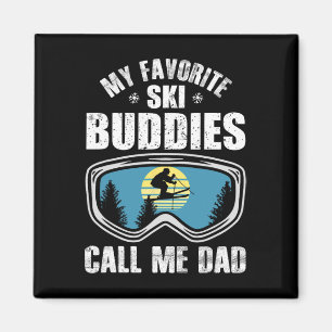 Ski-Vater-Geschenk Meine Lieblings-Ski-Kumpels nen Magnet