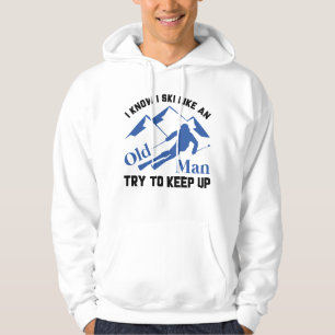 Ski wie ein alter Mann Hoodie