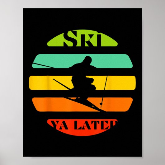 Ski Ya Spater Poster (Vorne)