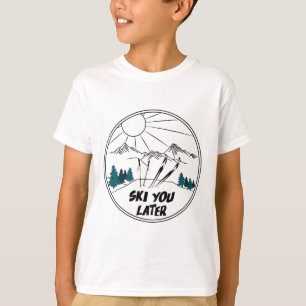 Ski You Later Wintersport Vintage Pulverschnee Ski T-Shirt