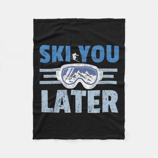Ski you Später Funny Skier Cooler Snowboarder Moun Fleecedecke (Vorderseite)