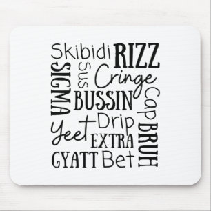 Skibidi Rizz Lustige Kinder Rizz Bussin Gen Z Weih Mousepad