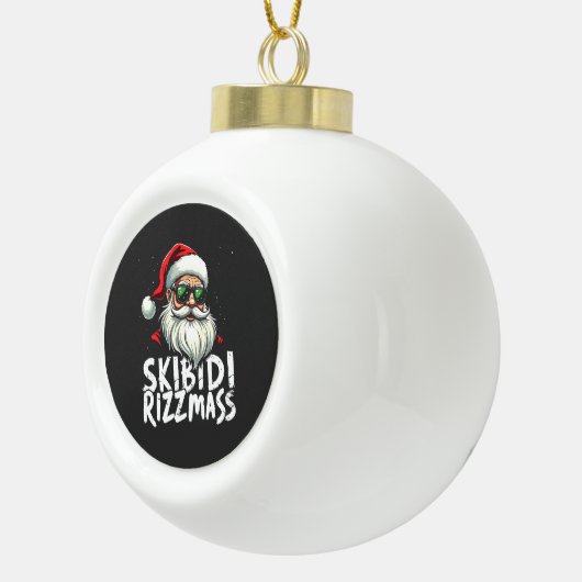 Skibidi Rizzmas Funny Gen Alpha Slang Weihnachten Keramik Kugel-Ornament (Rechts)