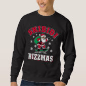 Skibidi Rizzmas Funny Meme Christmas Santa Sweatshirt (Vorderseite)