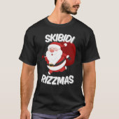 Skibidi Rizzmas Funny Weihnachtsfeier T-Shirt (Vorderseite)