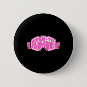 Skibrille und Hut Geboren zum Snowboard-Snowboarde Button