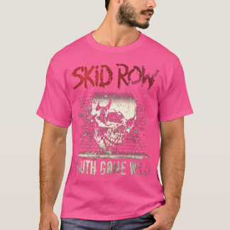Skid Row Youth Gone Wild Art Geschenk T-Shirt
