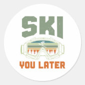Skier Funny Ski You Later Winter Skiing Runder Aufkleber (Vorderseite)