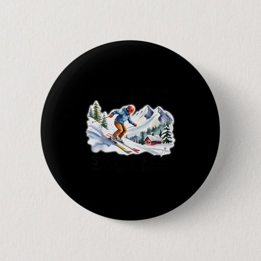 Skiers Men Still Go Skiing In Their Seventies Birt Button (Vorderseite)