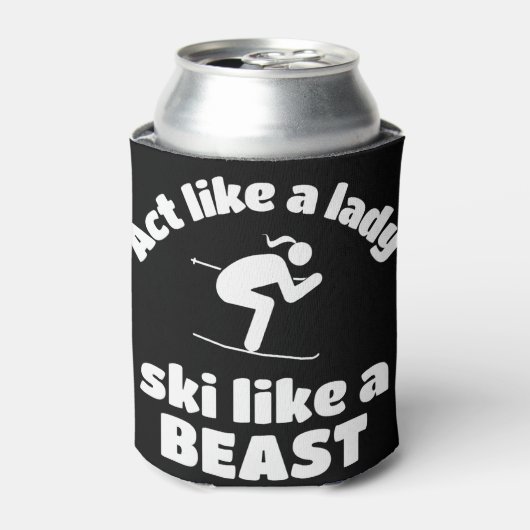 Skifahren: Benimm dich wie eine Dame Ski wie ein T Dosenkühler (Kanne Vorderseite)