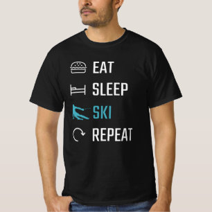 Skifahren - Essen Schlafen Skifahren Wiederholen T-Shirt