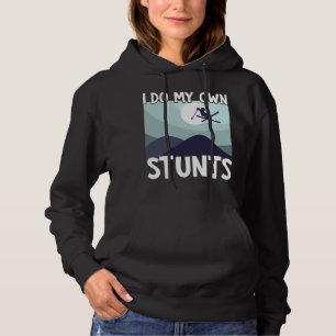 Skifahren Ich mache meine eigenen Stunts Skier Win Hoodie
