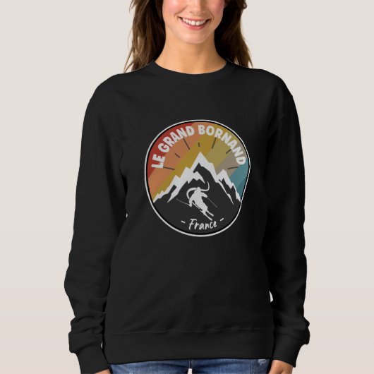Skifahren in Frankreich Le Grand Bornand Sweatshirt (Vorderseite)
