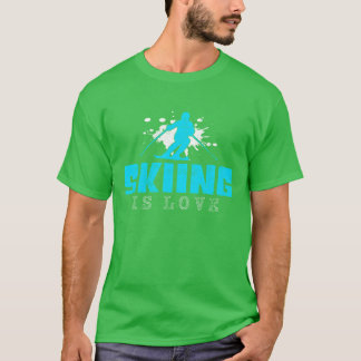 Skifahren ist Liebe Mädchen T-Shirt