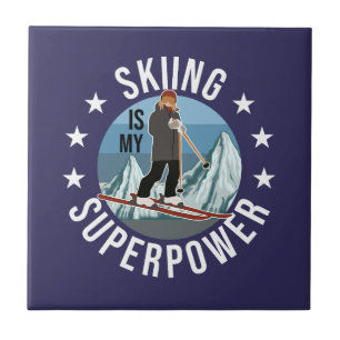 Skifahren ist meine Supermacht Fliese