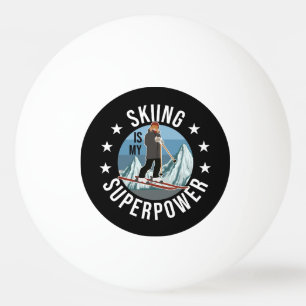 Skifahren ist meine Supermacht Tischtennisball